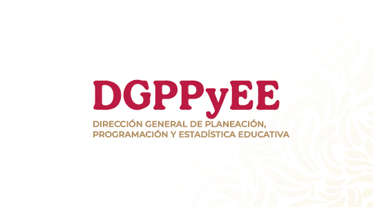 Dirección General de Planeación, Programación y Estadística Educativa 